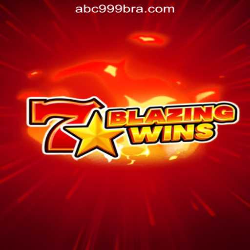 BlazingWins and ABC999.COM: Official Slots Experience in Brasil