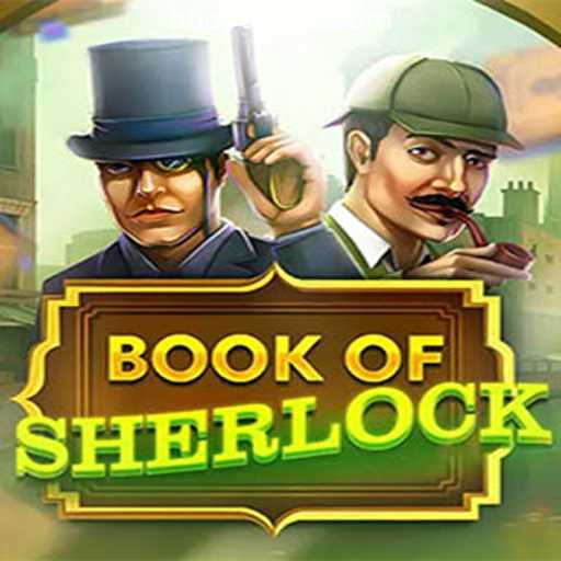 Unlock Intrigue and Adventure with BookOfSherlock at ABC999.COM Oficial Slots Brasil #1