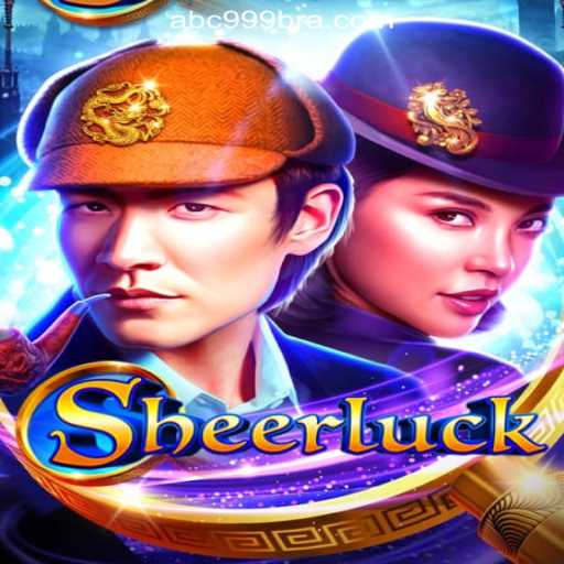 Exploring the Thrilling World of Sheerluck: ABC999.COM Oficial Slots Brasil #1
